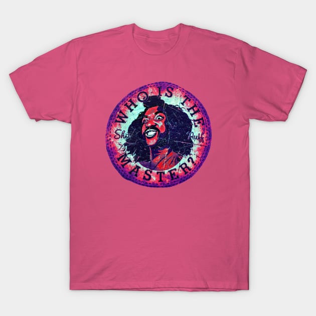 RETRO PUNK SHO NUFF T-Shirt by ownerkian